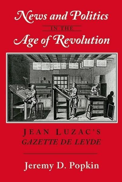 Produktbild: News and Politics in the Age of Revolution