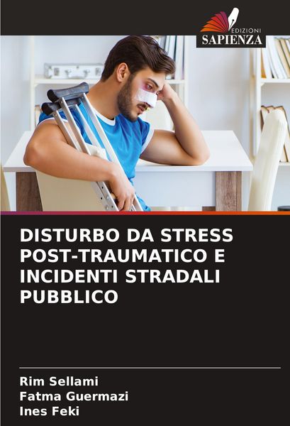 Produktbild: Disturbo Da Stress Post-Traumatico E Incidenti Stradali Pubblico