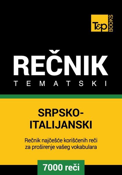 Produktbild: Srpsko-Italijanski tematski recnik - 7000 korisnih reci