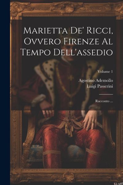 Produktbild: Marietta de' Ricci, ovvero Firenze al Tempo dell'assedio