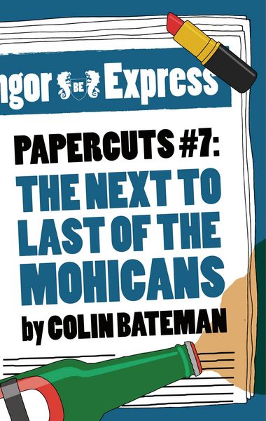 Produktbild: Papercuts 7: The Next to Last of the Mohicans
