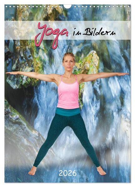 Produktbild: Yoga in Bildern (Wandkalender 2026 DIN A3 hoch), CALVENDO Monatskalender