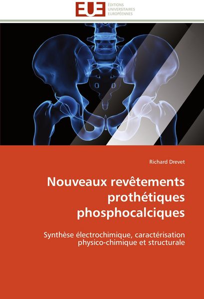 Produktbild: Nouveaux rev&ecirc;tements proth&eacute;tiques phosphocalciques