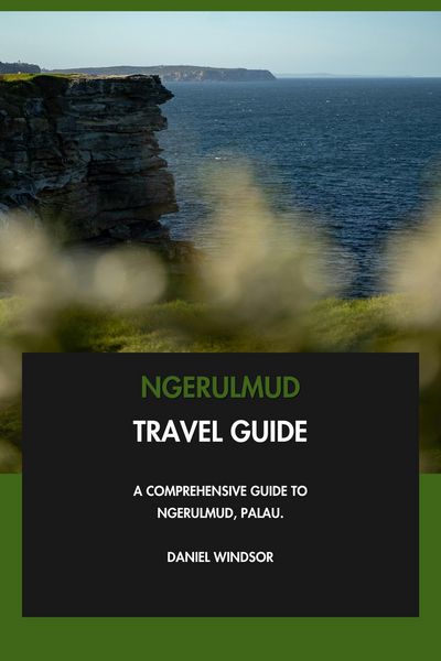 Produktbild: Ngerulmud Travel Guide: A Comprehensive Guide to Ngerulmud, Palau.