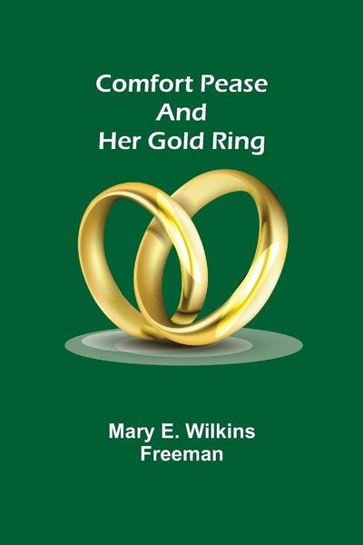 Produktbild: Comfort Pease and her Gold Ring