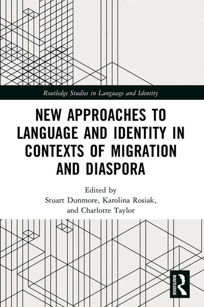 Produktbild: New Approaches to Language and Identity in Contexts of Migration and Diaspora