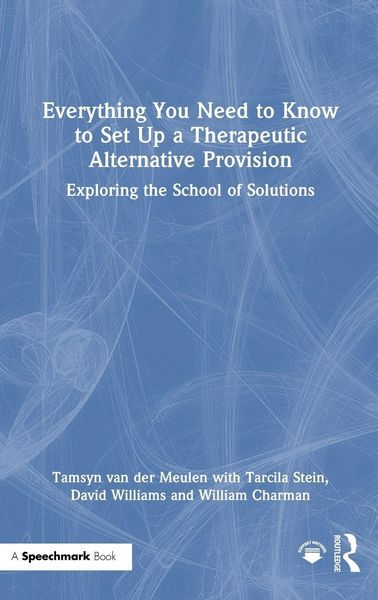 Produktbild: Everything You Need to Know to Set Up a Therapeutic Alternative Provision