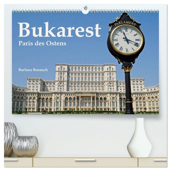 Produktbild: Bukarest - Paris des Ostens (hochwertiger Premium Wandkalender 2026 DIN A2 quer), Kunstdruck in Hochglanz