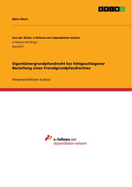 Produktbild: Eigent&uuml;mergrundpfandrecht bei fehlgeschlagener Bestellung eines Fremdgrundpfandrechtes