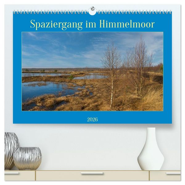 Spaziergang im Himmelmoor (hochwertiger Premium Wandkalender 2026 DIN A2 quer), Kunstdruck in Hochglanz