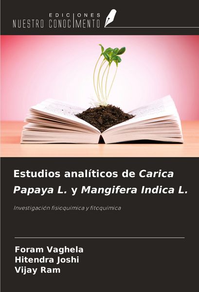 Produktbild: Estudios anal&iacute;ticos de Carica Papaya L. y Mangifera Indica L.