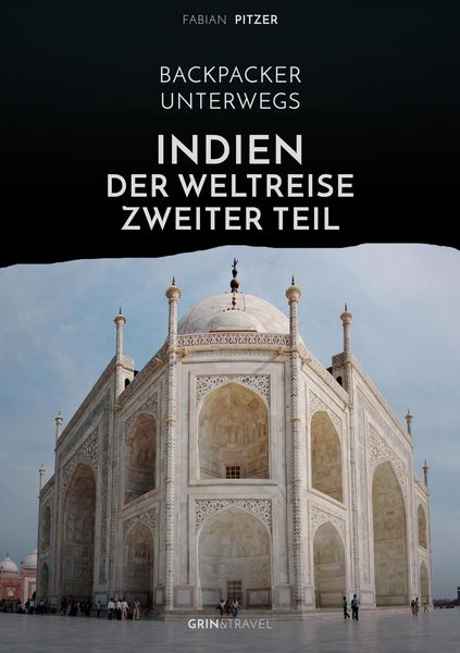 Produktbild: Backpacker unterwegs: Indien - Der Weltreise zweiter Teil