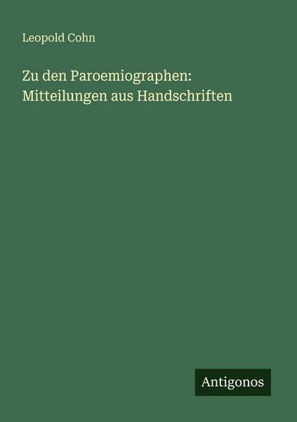 Produktbild: Zu den Paroemiographen: Mitteilungen aus Handschriften