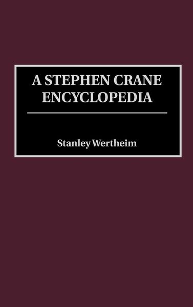 Produktbild: A Stephen Crane Encyclopedia