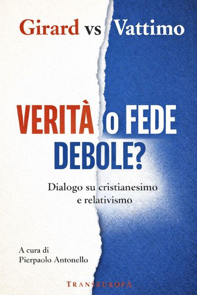 Produktbild: Verit&agrave; o fede debole? Dialogo su cristianesimo e relativismo