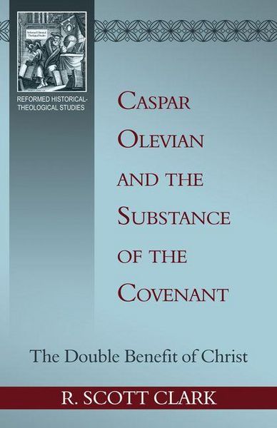 Produktbild: Caspar Olevian and the Substance of the Covenant