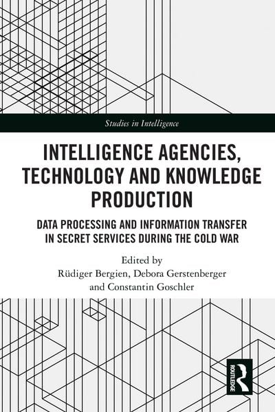 Produktbild: Intelligence Agencies, Technology and Knowledge Production