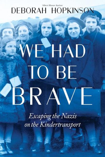 Produktbild: We Had to Be Brave: Escaping the Nazis on the Kindertransport (Scholastic Focus)