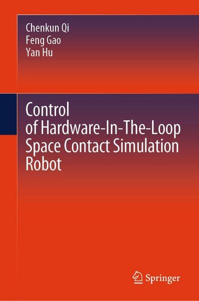 Produktbild: Control of Hardware-In-The-Loop Space Contact Simulation Robot