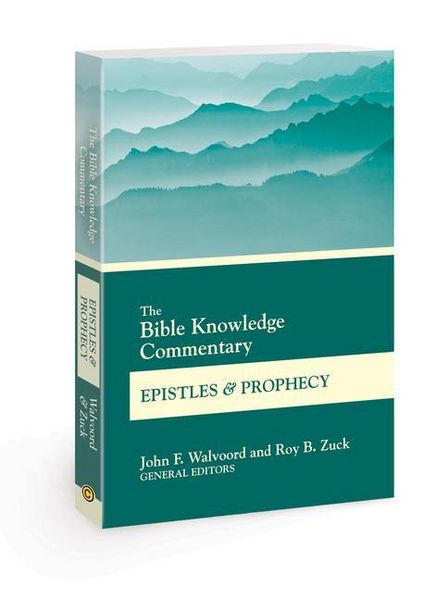 Produktbild: The Bible Knowledge Commentary Epistles and Prophecy