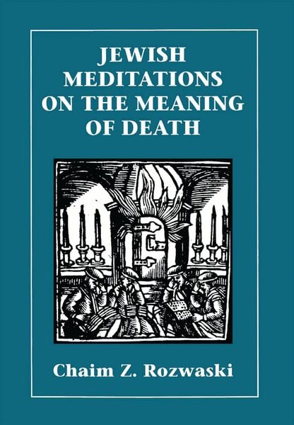Produktbild: Jewish Meditations on the Meaning of Death
