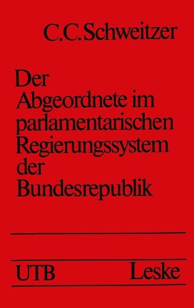 Produktbild: Der Abgeordnete im parlamentarischen Regierungssystem der Bundesrepublik