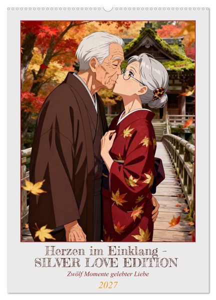 Herzen im Einklang – SILVER LOVE EDITION (Wandkalender 2027 DIN A2 hoch), CALVENDO Monatskalender