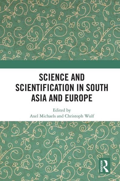 Produktbild: Science and Scientification in South Asia and Europe