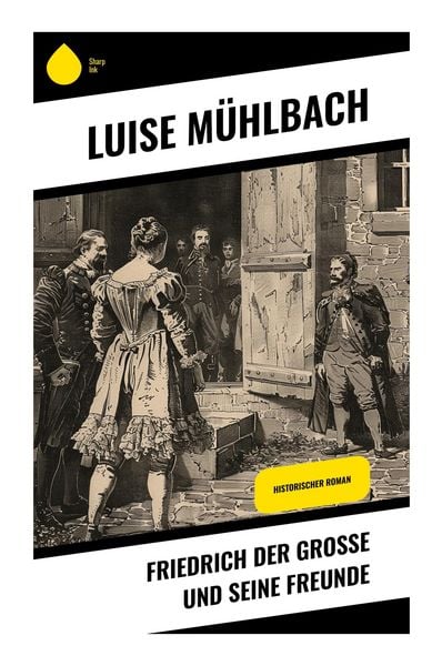 Produktbild: Friedrich der Gro&szlig;e und seine Freunde