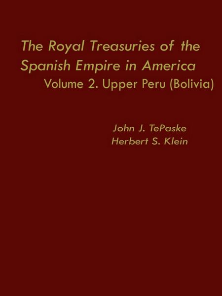 Produktbild: The Royal Treasuries of the Spanish Empire in America
