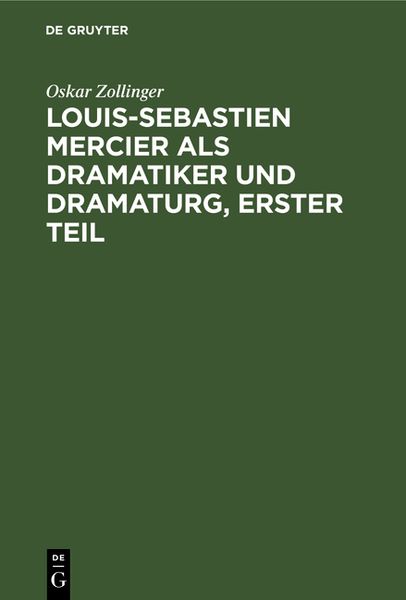 Produktbild: Louis-Sebastien Mercier als Dramatiker und Dramaturg, Erster Teil