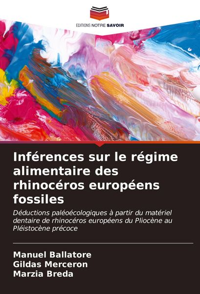 Produktbild: Inf&eacute;rences sur le r&eacute;gime alimentaire des rhinoc&eacute;ros europ&eacute;ens fossiles