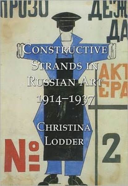 Produktbild: Constructive Strands in Russian Art 1914-1937