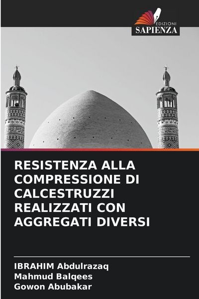 Produktbild: Resistenza Alla Compressione Di Calcestruzzi Realizzati Con Aggregati Diversi
