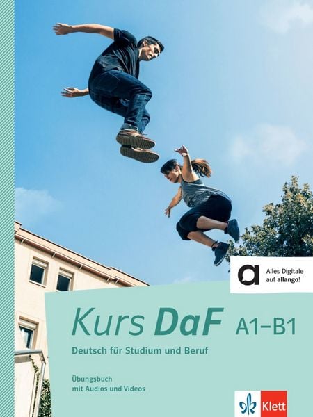 Kurs DaF A1-B1. Übungsbuch mit Audios und Videos, Taschenbuch von Steve Bahn , Friederike Jin , Martina Nied Curcio , Nicole Schäfer , Kathrin