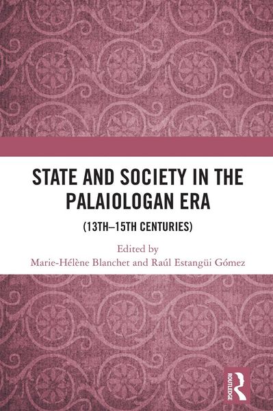 Produktbild: State and Society in the Palaiologan Era