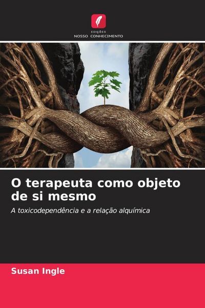 Produktbild: O terapeuta como objeto de si mesmo