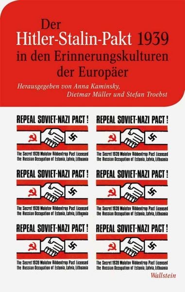 Produktbild: Der Hitler-Stalin-Pakt 1939 in den Erinnerungskulturen der Europ&auml;er