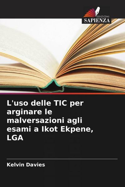 Produktbild: L'uso delle TIC per arginare le malversazioni agli esami a Ikot Ekpene, LGA