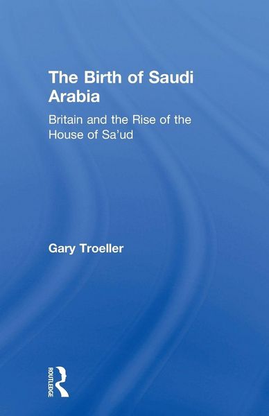 Produktbild: The Birth of Saudi Arabia