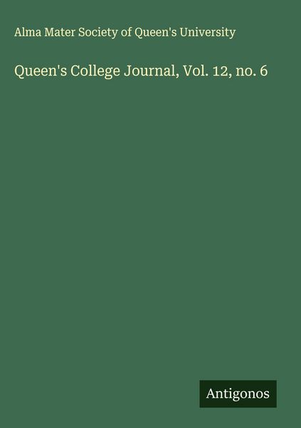 Produktbild: Queen's College Journal, Vol. 12, no. 6