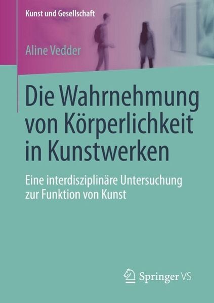 Produktbild: Die Wahrnehmung von K&ouml;rperlichkeit in Kunstwerken