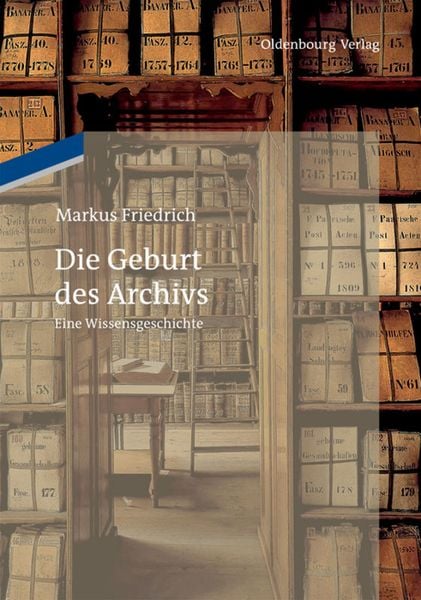 Produktbild: Die Geburt des Archivs