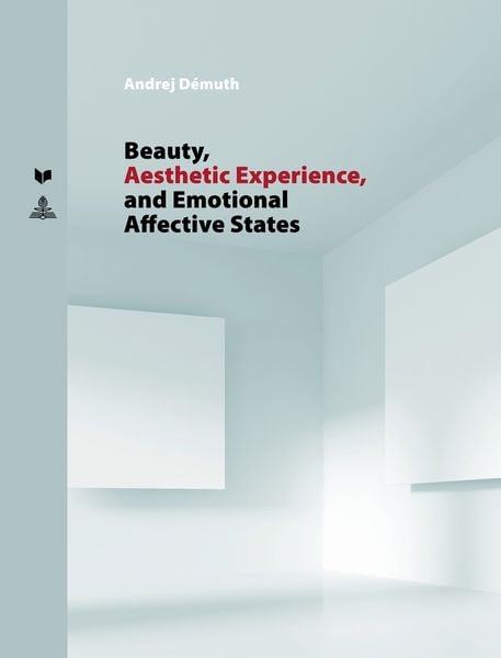 Produktbild: Beauty, Aesthetic Experience, and Emotional Affective States