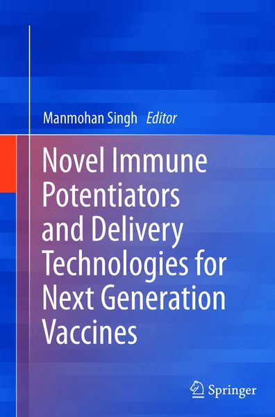 Produktbild: Novel Immune Potentiators and Delivery Technologies for Next Generation Vaccines