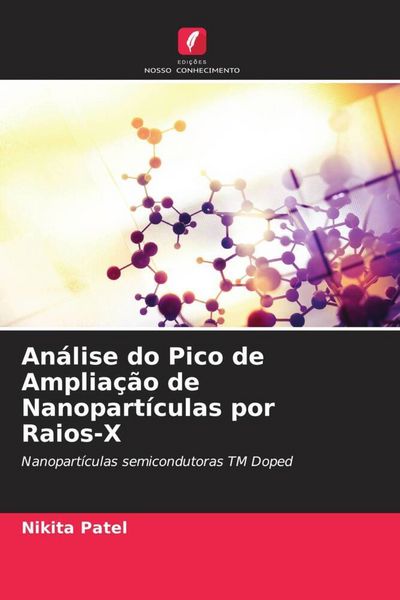 Produktbild: An&aacute;lise do Pico de Amplia&ccedil;&atilde;o de Nanopart&iacute;culas por Raios-X