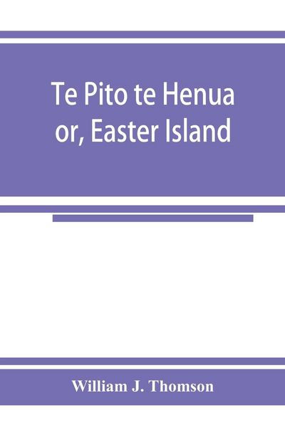 Produktbild: Te Pito te Henua; or, Easter Island