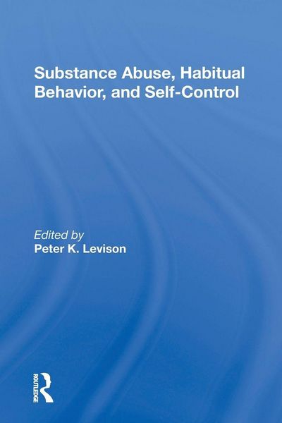Produktbild: Substance Abuse, Habitual Behavior, And Selfcontrol
