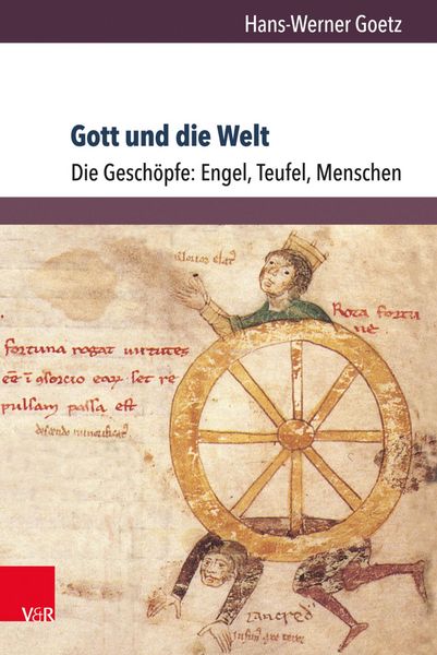 Produktbild: Gott und die Welt. Religi&ouml;se Vorstellungen des fr&uuml;hen und hohen Mittelalters. Teil I, Band 3