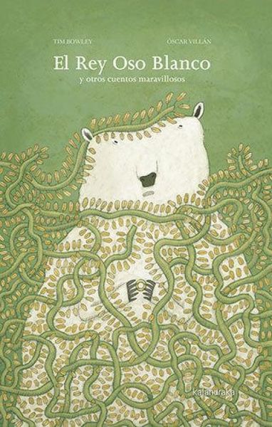 Produktbild: El rey Oso Blanco y otros cuentos maravillosos